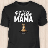 Pferde Mama - Personalisierbares Pferde T-Shirt