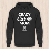 Crazy Cat Mom - Personalisierbarer Katzen Hoodie (Unisex)