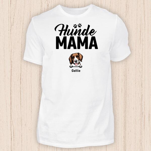 Hunde Mama - Personalisierbares Hunde T-Shirt