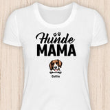 Hunde Mama - Personalisierbares Hunde T-Shirt