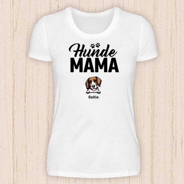 Hunde Mama - Personalisierbares Hunde T-Shirt