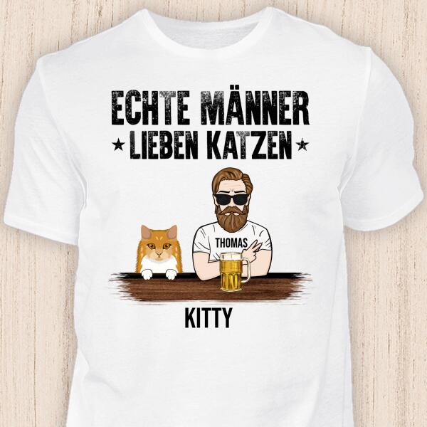 Echte Männer lieben Katzen - Personalisierbares Katzen T-Shirt