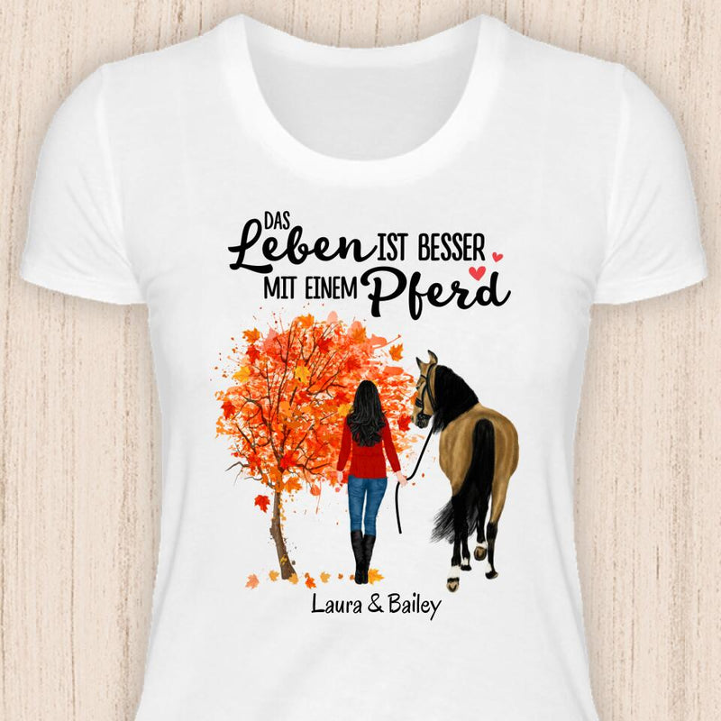Leben ist besser mit einem Pferd - Personalisierbares Pferde T-Shirt