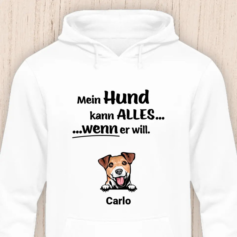 Mein Hund kann alles - Personalisierbarer Hunde Hoodie (Unisex)