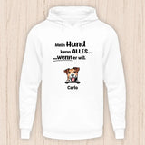 Mein Hund kann alles - Personalisierbarer Hunde Hoodie (Unisex)