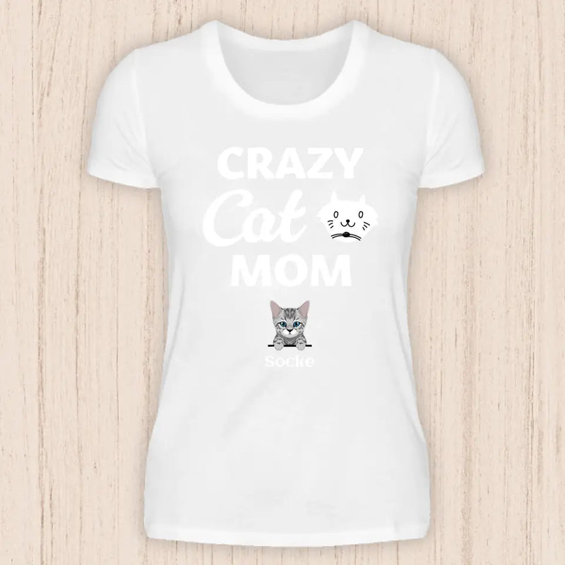 Crazy Cat Mom - Personalisierbares Katzen T-Shirt