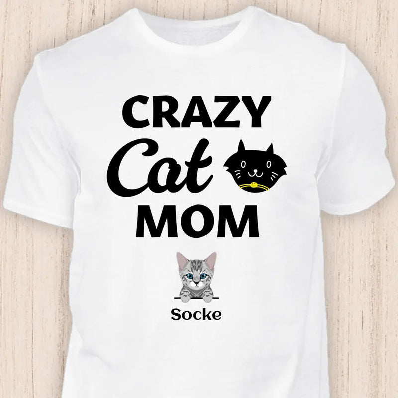 Crazy Cat Mom - Personalisierbares Katzen T-Shirt