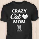 Crazy Cat Mom - Personalisierbares Katzen T-Shirt