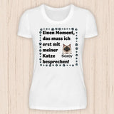 Muss ich erst mit meiner Katze besprechen - Personalisierbares Katzen T-Shirt