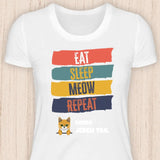 Eat, sleep, meow, repeat - Personalisierbares Katzen T-Shirt