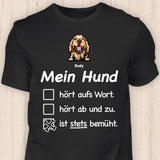 Stets Bemüht - Personalisierbares Hunde T-Shirt copy