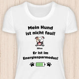 Mein Hund ist nicht faul - Personalisierbares Hunde T-Shirt