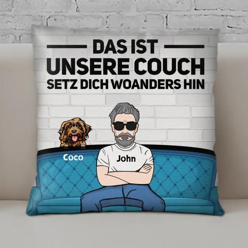 Das ist unsere Couch (Mann) - Personalisierbares Hunde Kissen