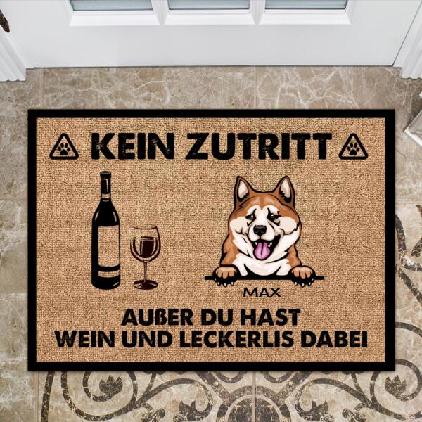 Kein Zutritt ohne Wein und Leckerlis - Personalisierbare Hunde Fußmatte